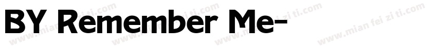 BY Remember Me字体转换